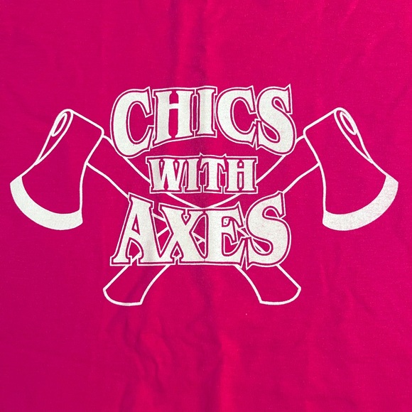 World Famous Lumberjills CHICS WITH AXES hot pink tshirt - Picture 1 of 5